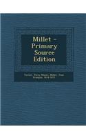Millet - Primary Source Edition