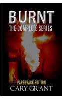 BURNT - The Complete Series