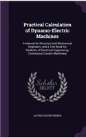 Practical Calculation of Dynamo-Electric Machines: (English)