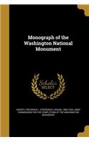 Monograph of the Washington National Monument