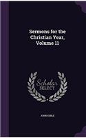 SERMONS FOR THE CHRISTIAN YEAR; VOLUME 1