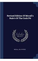 Revised Edition Of Mccall's Rule's Of The Cock Pit