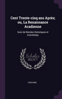 Cent Trente-cinq ans Après; ou, La Renaissance Acadienne