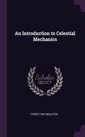 An Introduction to Celestial Mechanics
