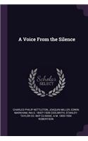 A Voice from the Silence