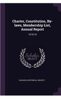 Charter, Constitution, By-Laws, Membership List, Annual Report: 1915/16