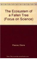 The Ecosystem of a Fallen Tree