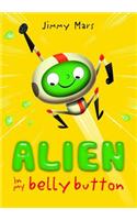Alien in My Belly Button