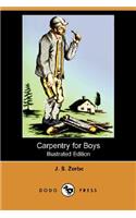 Carpentry for Boys (Illustrated Edition) (Dodo Press): (English)