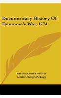 Documentary History Of Dunmore's War, 1774