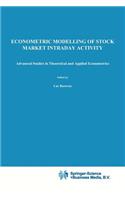 Econometric Modelling of Stock Market Intraday Activity