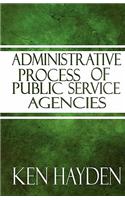 Administrative Process of Public Service Agencies