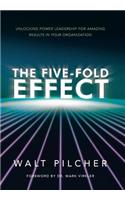 Five-Fold Effect