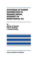 Synthesis of Power Distribution to Manage Signal Integrity in Mixed-Signal ICS