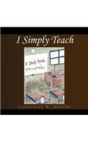 I Simply Teach
