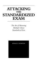 Attacking the Standardized Exam
