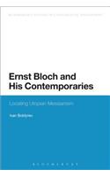 Ernst Bloch and His Contemporaries