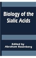 Biology of the Sialic Acids