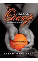 Last Orange: A Lost and Found Memoir