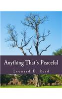 Anything That's Peaceful (Large Print Edition)