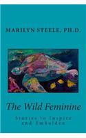 The Wild Feminine