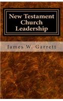 New Testament Church Leadership