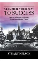 Stammer Your Way to Success