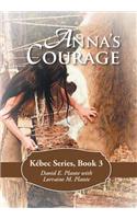 Anna's Courage