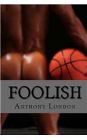 Foolish