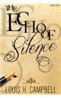 The Echo of Silence