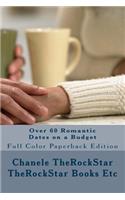 Over 60 Romantic Dates on a Budget: Full Color Paperback Edition(English)