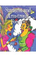 Starlight and Armstrong Forever: (English)