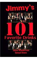 Jimmy's 101 Favorite Drinks
