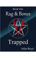Rag & Bones: Trapped (Large Print Version)