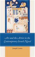 Art and the Artist in the Contemporary Israeli Novel