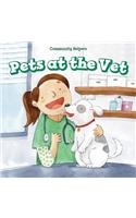 Pets at the Vet: (Community Helpers)