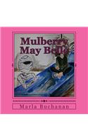 Mulberry May Belle