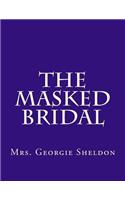 The Masked Bridal