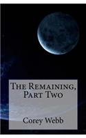 Remaining, Part Two