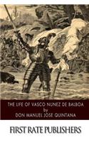 The Life of Vasco Nunez de Balboa