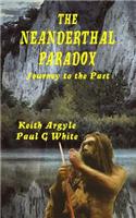 The Neanderthal Paradox