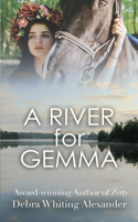 River for Gemma