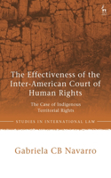 The Effectiveness of the Inter-American Court of Human Rights: The Case of Indigenous Territorial Rights