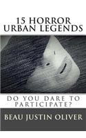 15 Horror Urban Legends