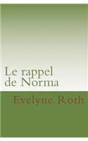 Le Rappel de Norma