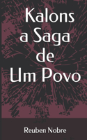 Kalons - a Saga de Um Povo