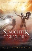 The Slaughter Ground