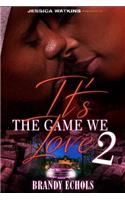 It's The Game We Love 2