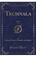 Technala, Vol. 13: 1920 (Classic Reprint)