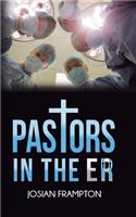 Pastors in the ER